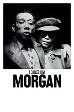 Poster di I Called Him Morgan