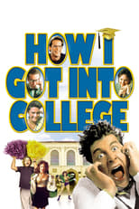 Poster for How I Got Into College