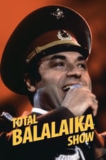 Poster for Total Balalaika Show