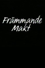 Främmande makt poster