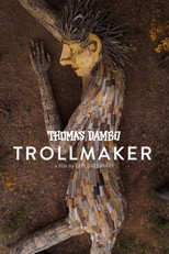 Thomas Dambo: TROLLMAKER