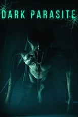 Ver Dark Parasite (2023) Online