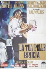 Poster di La tua pelle brucia