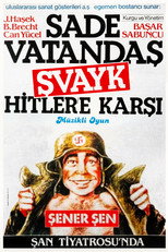 Sade Vatandaş Şvayk Hitler'e Karşı poster movie