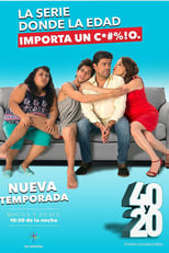Poster for 40 y 20 Season 2