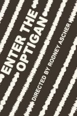 Poster for Enter the Optigan
