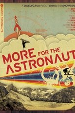 More for the Astronauts poster
