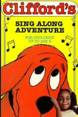 Poster for Clifford’s Sing-Along Adventure