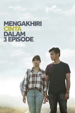 Poster for Mengakhiri Cinta dalam 3 Episode