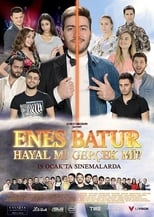 Poster di Enes Batur: Hayal mi Gerçek mi?