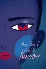 Poster for More Than I Want to Remember 