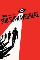 Sub supraveghere