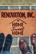 Poster for Renovation, Inc: Home Sweet Home