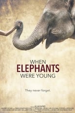 Poster for When Elephants Were Young