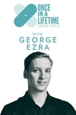 Poster for Once in a Lifetime Sessions with George Ezra