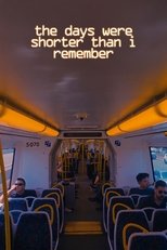 the days were shorter than i remember (2024)