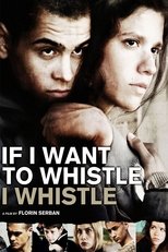 Poster for If I Want to Whistle, I Whistle