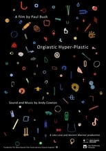 Poster for Orgiastic Hyper-Plastic 