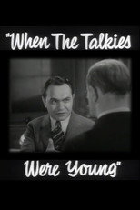 When the Talkies Were Young poster