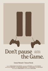 Don't Pause the Game