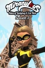Poster for Miraculous: Tales of Ladybug & Cat Noir Season 3