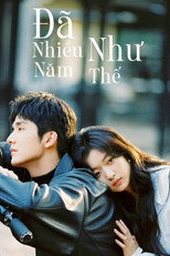 Đã Nhiều Năm Như Thế