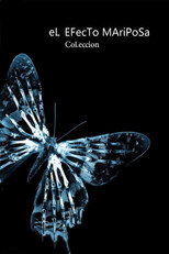 El efecto mariposa - Colección