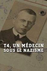 Poster di T4: A Doctor Under Nazism