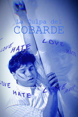 La culpa del cobarde poster