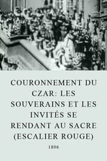 Poster for Les souverains et les invités se rendant au sacre (escalier rouge) 