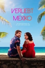 Verliebt in Mexiko