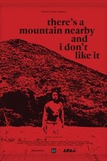 there’s a mountain nearby and i don’t like it