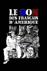 Poster for Le son des français d'Amérique