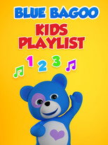 Blue Bagoo Kids Playlist poster