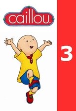 Poster for Caillou Season 3