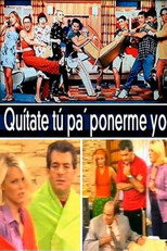 Quítate tú pa' ponerme yo (1998) poster