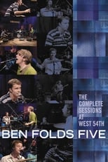 Poster for Ben Folds Five: The Complete Sessions at West 54th