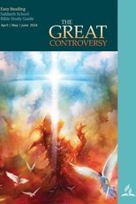 The Great Controversy - 2nd Quarter 2024 poster