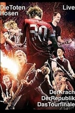 Poster for Die Toten Hosen Live -  Der Krach der Republik - Das Tourfinale