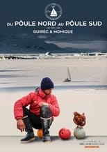 Poster for Les aventures de Guirec & Monique du pôle nord au pôle sud