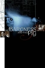 Poster for The Baroness and the Pig