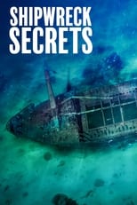 Poster for Shipwreck Secrets
