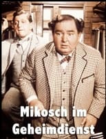 Poster for Mikosch im Geheimdienst