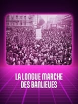 Poster for La longue marche des banlieues 