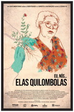 Eu, Nós... Elas Quilombolas
