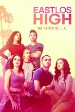 Poster for East Los High Season 1