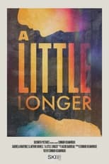 Poster for A Little Longer 