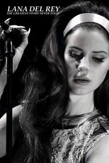 Poster for Lana Del Rey: The Greatest Story Never Told