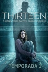 Poster for Thirteen Season 1