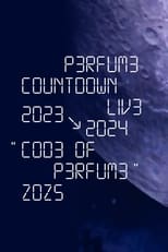 Poster for Perfume Countdown Live 2023→2024 “COD3 OF P3RFUM3” ZOZ5